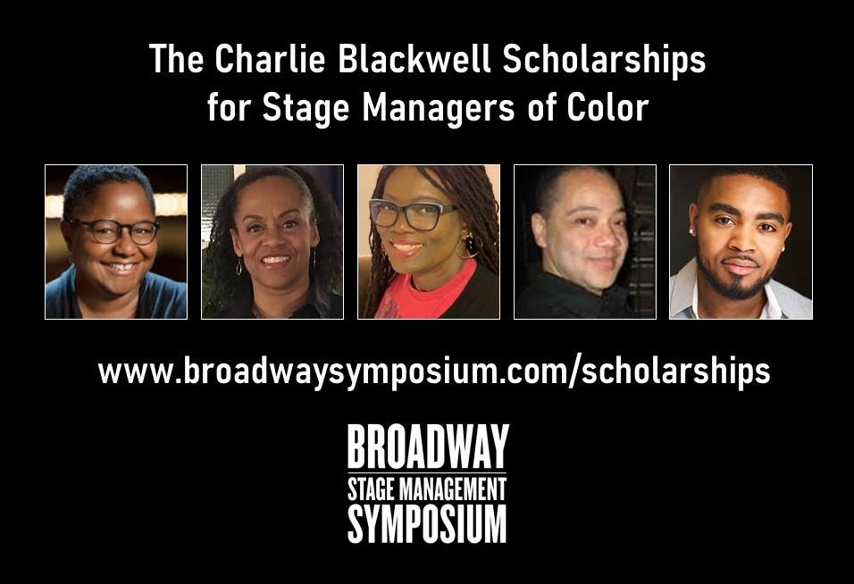 Broadway SM Symposium Charlie Blackwell Scholarships SMs of Color