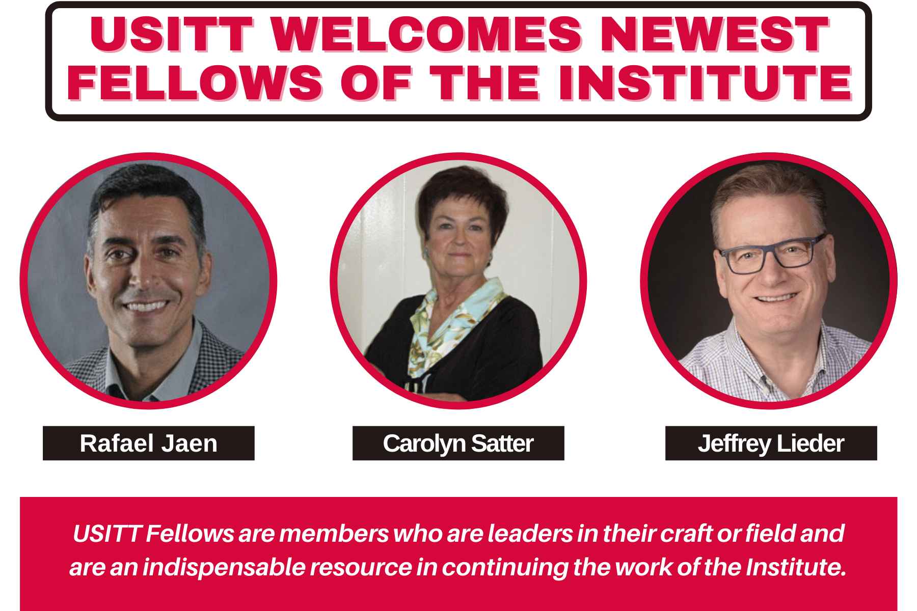 USITT New Fellows 2021 Graphic Rafael Jaen Carolyn Satter Jeffrey Lieder